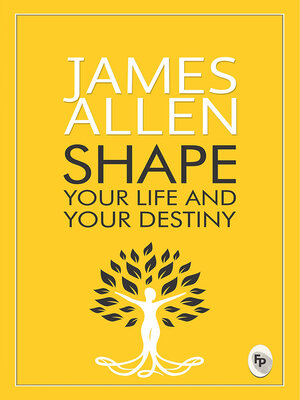 cover image of Shape Your Life and Your Destiny